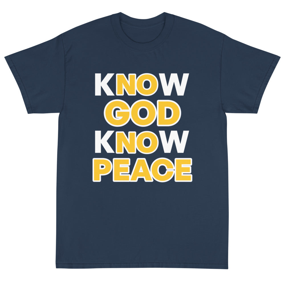 No God- No Peace, Know God- Know Peace