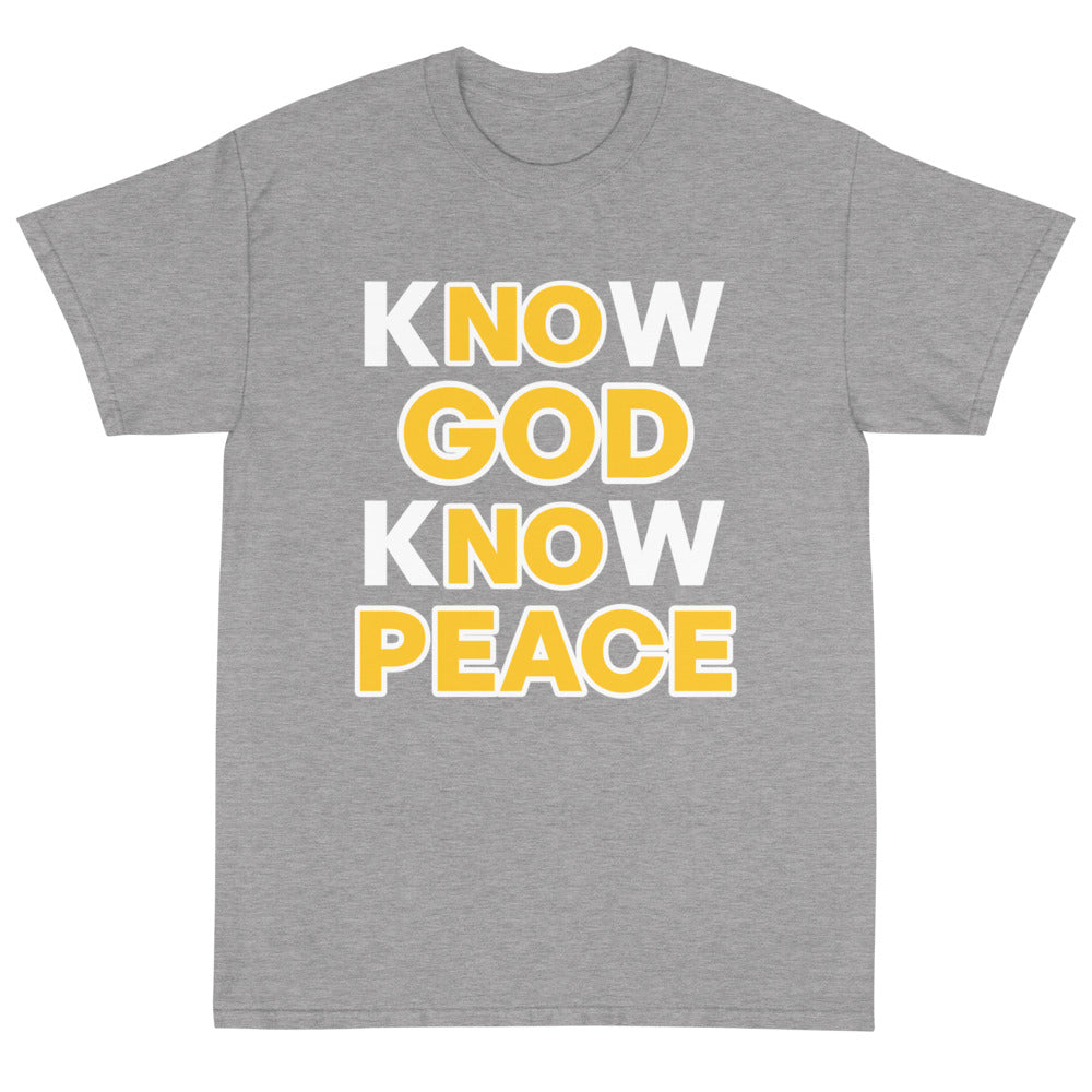 No God- No Peace, Know God- Know Peace