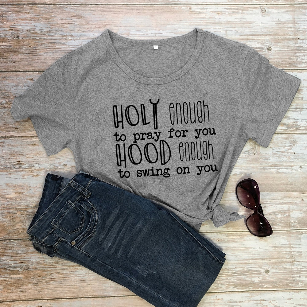 Holy Enough Tee