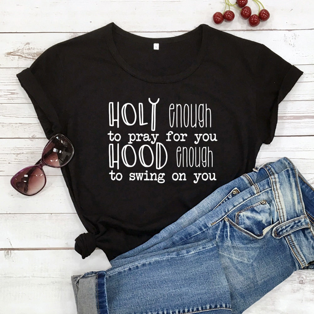 Holy Enough Tee