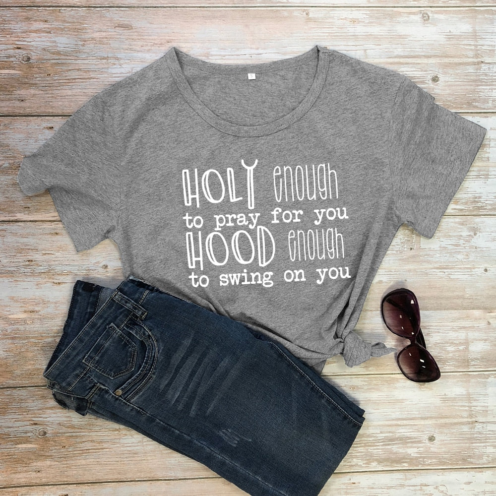 Holy Enough Tee