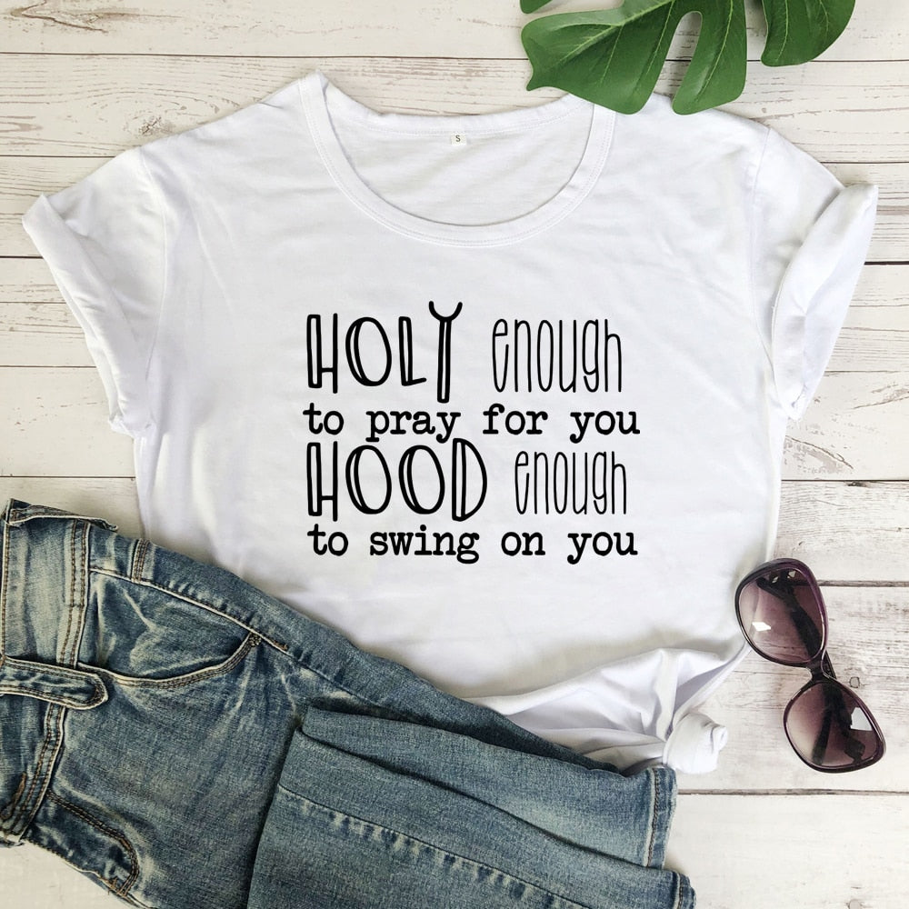 Holy Enough Tee