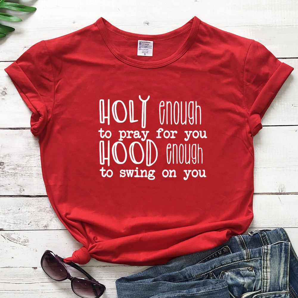 Holy Enough Tee